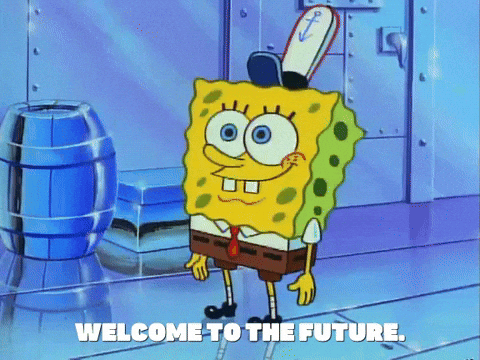 sponge bob says welcome to the future